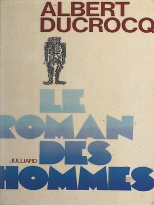 cover image of Le roman des hommes